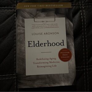 Elderhood: Redefining Aging, Transforming Medicine, Reimagining Life
Book